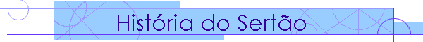 Histria do Serto