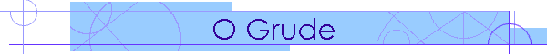 O Grude
