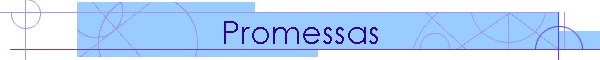 Promessas
