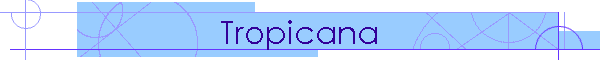 Tropicana